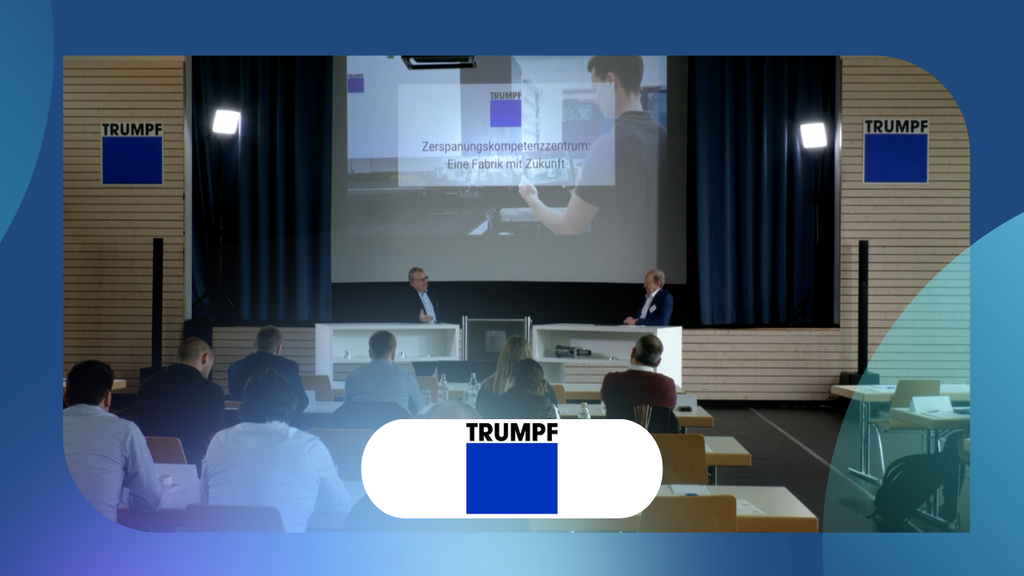 Begrüßung Tag 1 und Firmenpräsentation TRUMPF