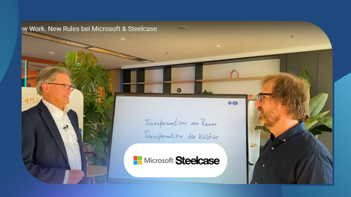 Microsoft/Steelcase - New Work. New Rules.