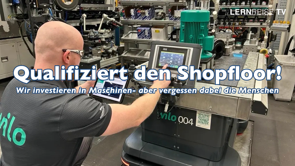 Qualifiziert den Shopfloor