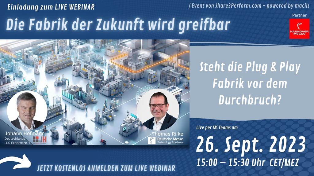 Webinar: Die Fabrik der Zukunft wird greifbar - Steht die Plug & Play Fabrik vor dem Durchbruch?