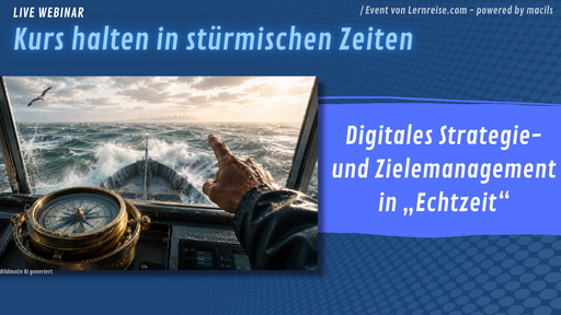 Webinar: Kurs halten in stürmischen Zeiten